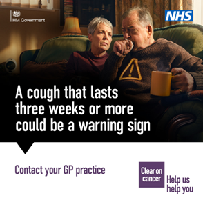 NHS poster ' A cough that lasts three weeks or more could be a warning sign' Contact your GP practice