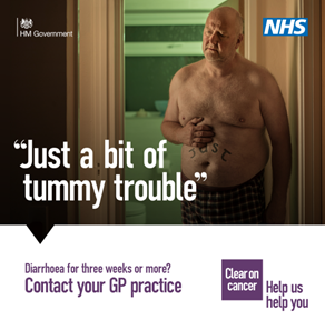 NHS poster 'Just a bit of tummy trouble' Diarrhoea for three weeks or more? Contact your GP practice
